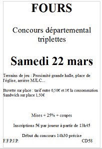 Concours triplettes à Fours le 22 mars 2014 Concours triplettes à Fours le 22 mars 2014