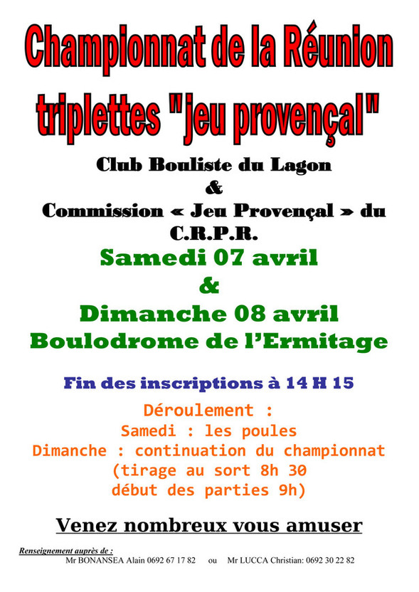 Championnat de La Réunion de Jeu Provençal en Triplette les 7 et 8 Avril 2012