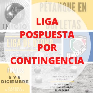 LIGA DE OTOÑO * POSPUESTA * LIGA DE OTOÑO * POSPUESTA *