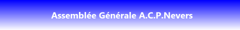 Assemblée Générale A.C.P.Nevers