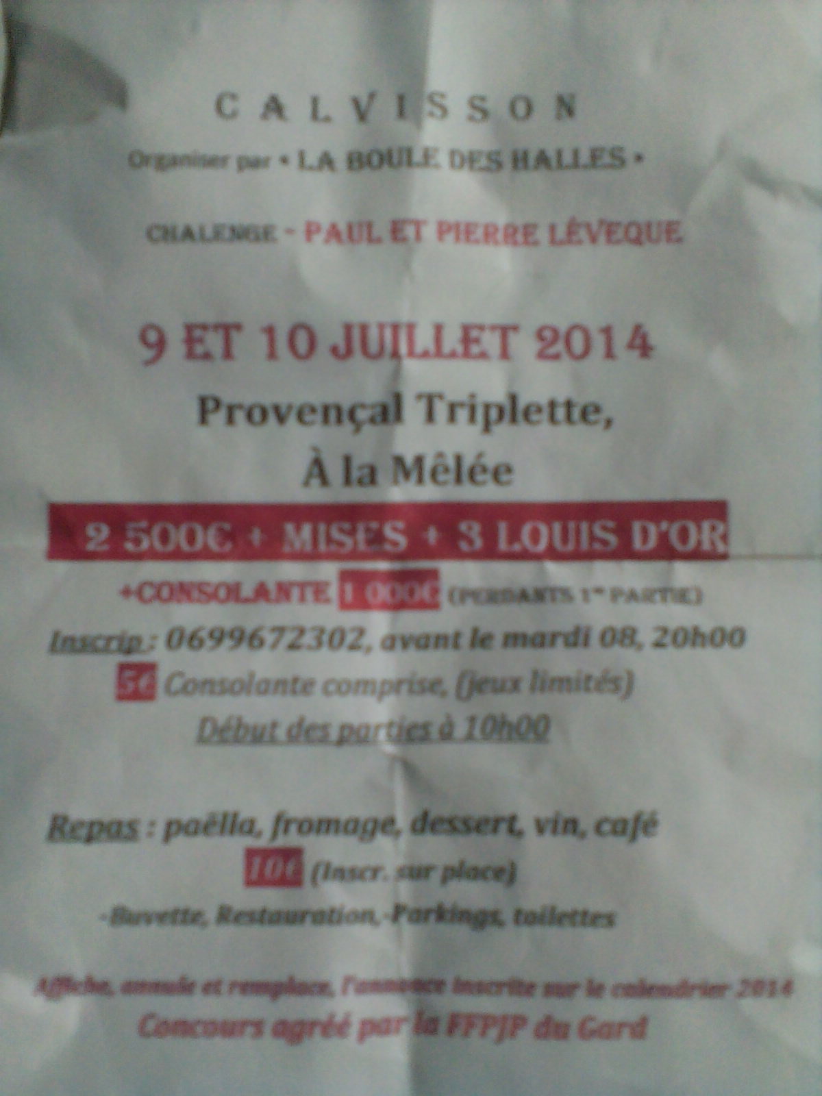 Challenge Pierre et Paul LEVEQUE - Calvisson 9 et 10 juillet Challenge Pierre et Paul LEVEQUE - Calvisson 9 et 10 juillet