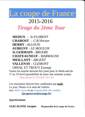 Un long déplacement pour le deuxième tour de coupe de France, à jouer le week end du 17/18/19 avril.