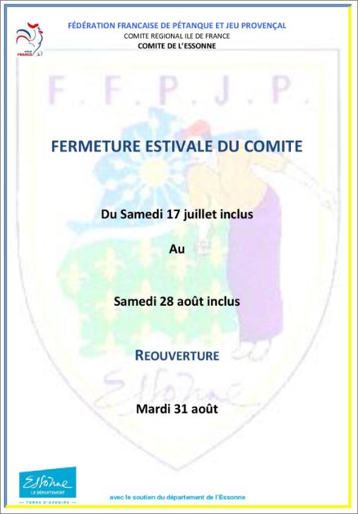 FERMETURE  DU  COMITE .  VACANCES