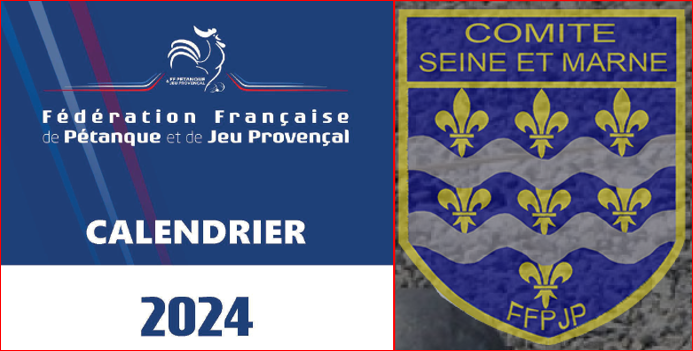 CALENDRIERS NATIONAUX  et CD.77  2024