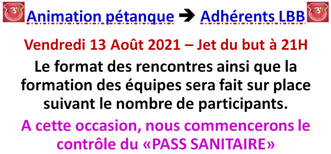 Animation pétanque Vendredi 13 Août à 21H Animation pétanque Vendredi 13 Août à 21H