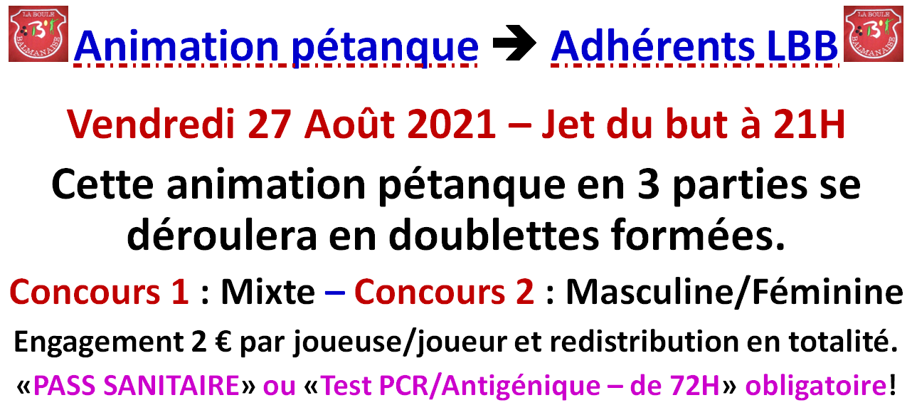 Animation pétanque Vendredi 27 Août à 21H Animation pétanque Vendredi 27 Août à 21H