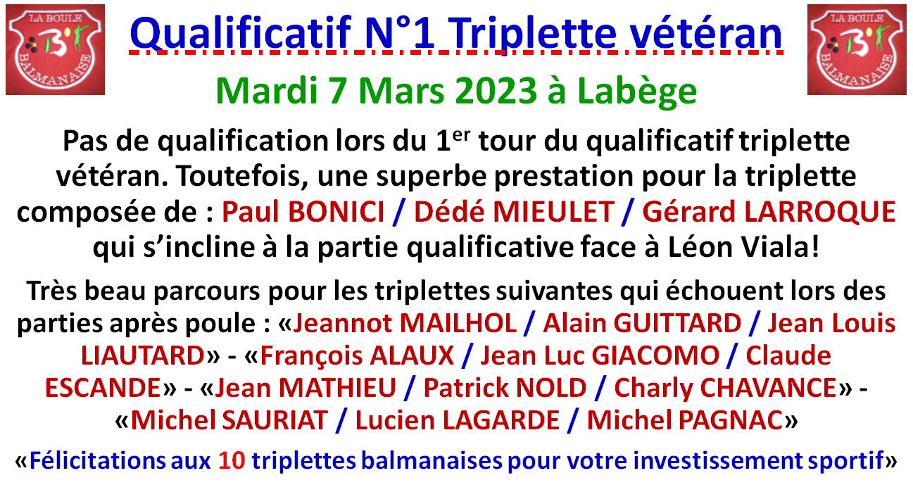 Qualificatif N°1 Triplette Vétéran 07/03/23