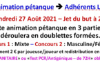 Animation pétanque Vendredi 27 Août à 21H