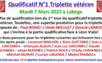 Qualificatif N°1 Triplette Vétéran 07/03/23