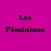 les féminines