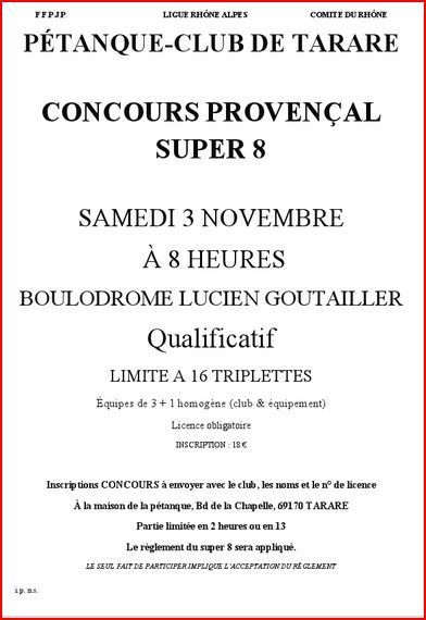 PÉTANQUE-CLUB de Tarare  Concours Provençal SUPER 8 PÉTANQUE-CLUB de Tarare  Concours Provençal SUPER 8
