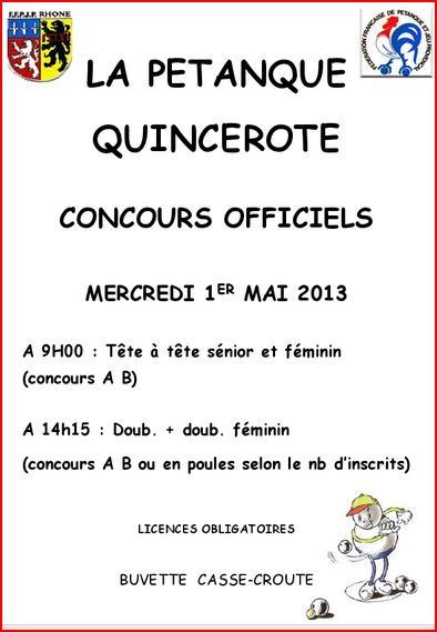 La Pétanque Quincerote  concours le 1er mai 2013