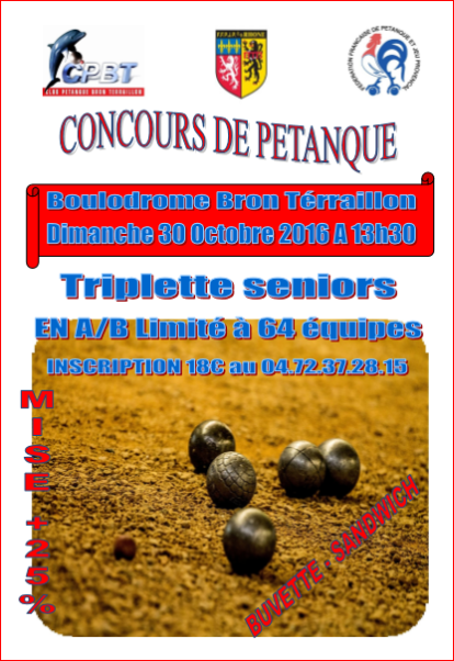Concours du dimanche 30 octobre  2016  au Club pétanque Bron Térraillon