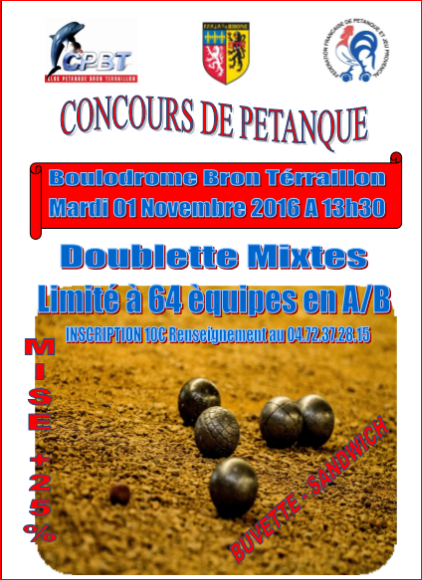 Concours mardi 01 novembre 2016 Club pétanque Bron Térraillon