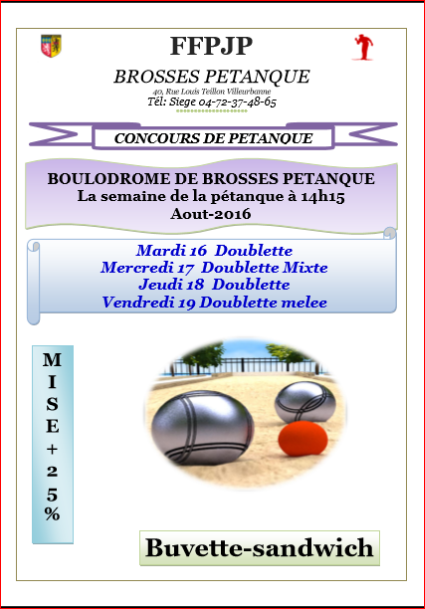 Concours de la semaine de Brosses pétanque 2016 Concours de la semaine de Brosses pétanque 2016