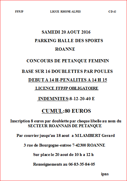 CONCOURS DE PÉTANQUE FÉMININ   SAMEDI 20 AOUT 2016  PARKING HALLE DES SPORTS ROANNE