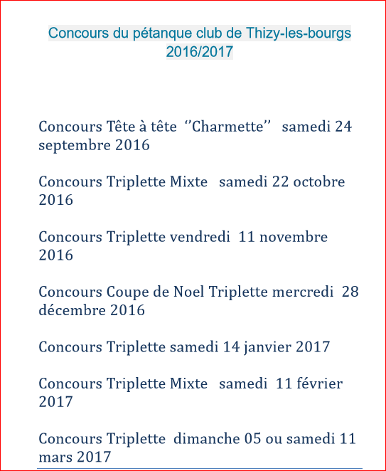 Concours du pétanque club de Thizy-les-bourgs 2016/2017