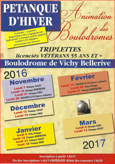 CALENDRIER DES ANIMATIONS DU BOULODROME VETERANS 2016 2017 VICHY CALENDRIER DES ANIMATIONS DU BOULODROME VETERANS 2016 2017 VICHY