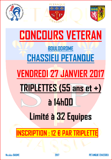Concours Vétéran vendredi 27 janvier 2017 PETANQUE CHASSIEU Concours Vétéran vendredi 27 janvier 2017 PETANQUE CHASSIEU