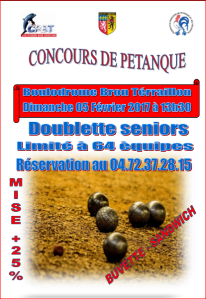 Concours doublette dimanche 05 février 2017 à Bron Terraillon Concours doublette dimanche 05 février 2017 à Bron Terraillon