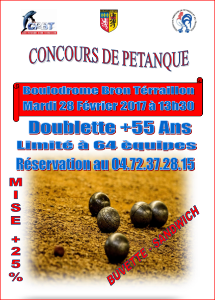 Concours doublette + 55 ans mardi 28 février 2017 à Bron Terraillon Concours doublette + 55 ans mardi 28 février 2017 à Bron Terraillon