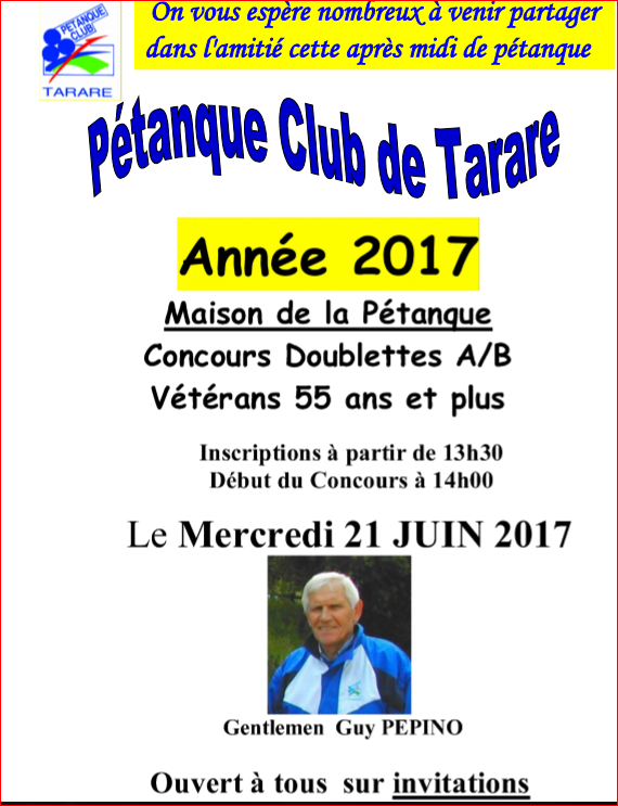 concours de pétanque intitulé Gentlemen Guy Pépino Le concours est réservé aux joueurs de 55 ans et plus et a lieu : le Mercredi 21 Juin à 14h00. Maison de la pétanque, Bd de la Chapelle Tarare concours de pétanque intitulé Gentlemen Guy Pépino Le concours est réservé aux joueurs de 55 ans et plus et a lieu : le Mercredi 21 Juin à 14h00. Maison de la pétanque, Bd de la Chapelle Tarare