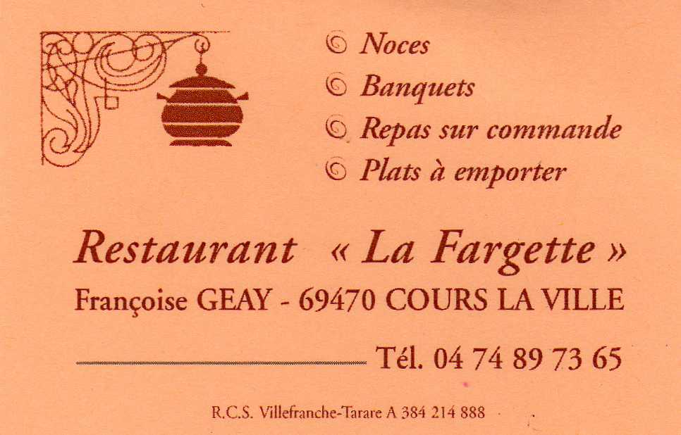 Restaurant à Cours la ville " LA FARGETTE " Restaurant à Cours la ville " LA FARGETTE "