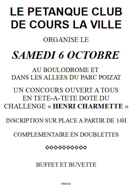 Concours SAMEDI 6 OCTOBRE  2018 AU BOULODROME ET  DANS LES ALLEES DU PARC POIZAT  UN CONCOURS OUVERT A TOUS EN TETE-A-TETE DOTE DU CHALLENGE « HENRI CHARMETTE »