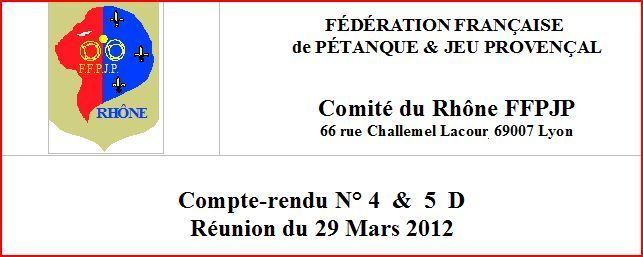 Compte-rendu N° 4 & 5 D Réunion du 29 Mars 2012 Compte-rendu N° 4 & 5 D Réunion du 29 Mars 2012
