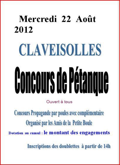 Concours de Pétanque organisé par les amis de la petite boule de CLAVEISOLLES Concours de Pétanque organisé par les amis de la petite boule de CLAVEISOLLES