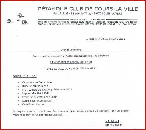 Assemblée générale du Pétanque club de Cours-la-ville vendredi 02 novembre 2012 à 19h00 Assemblée générale du Pétanque club de Cours-la-ville vendredi 02 novembre 2012 à 19h00