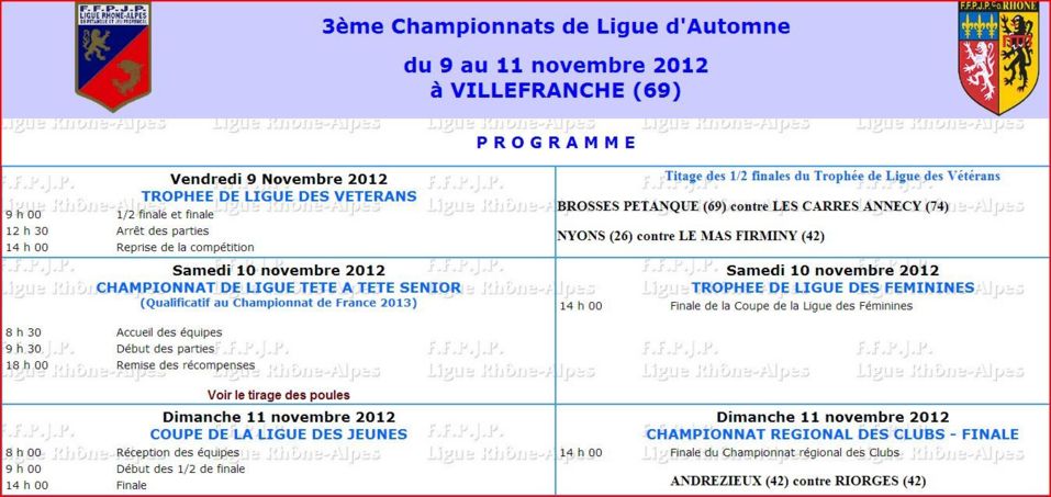 3ème Championnats de Ligue d'Automne  du 9 au 11 novembre 2012 à VILLEFRANCHE (69)