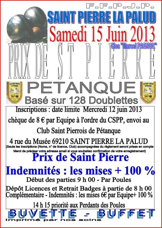 PRIX SAINT PIERRE LA PALUD Le Samedi 15 Juin 2013 – Clos « Marcel PAGNOL »