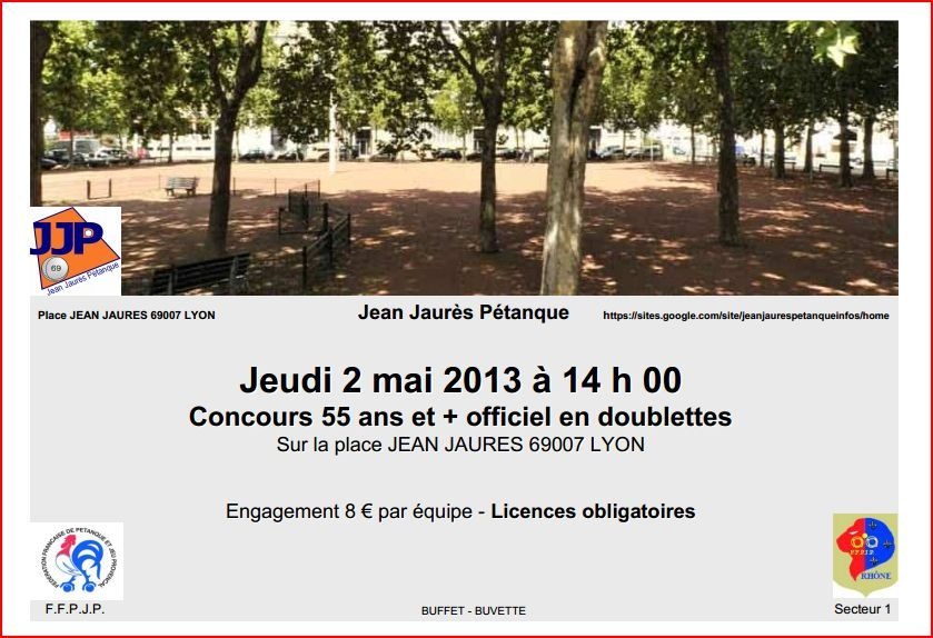 concours du Jean Jaurès Pétanque  du jeudi 2 mai 2013 réservé aux joueurs de 55 ans et plus. concours du Jean Jaurès Pétanque  du jeudi 2 mai 2013 réservé aux joueurs de 55 ans et plus.
