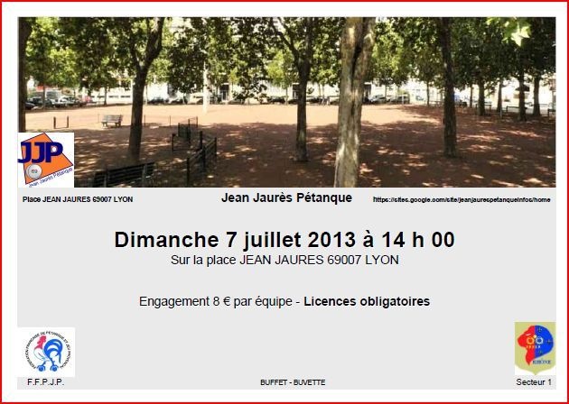 Concours Dimanche 7 juillet 2013 à 14 h 00 Sur la place JEAN JAURES 69007 LYON