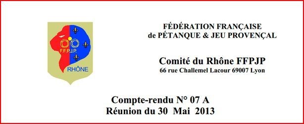 Compte-rendu N° 07 A Réunion du 30  Mai  2013