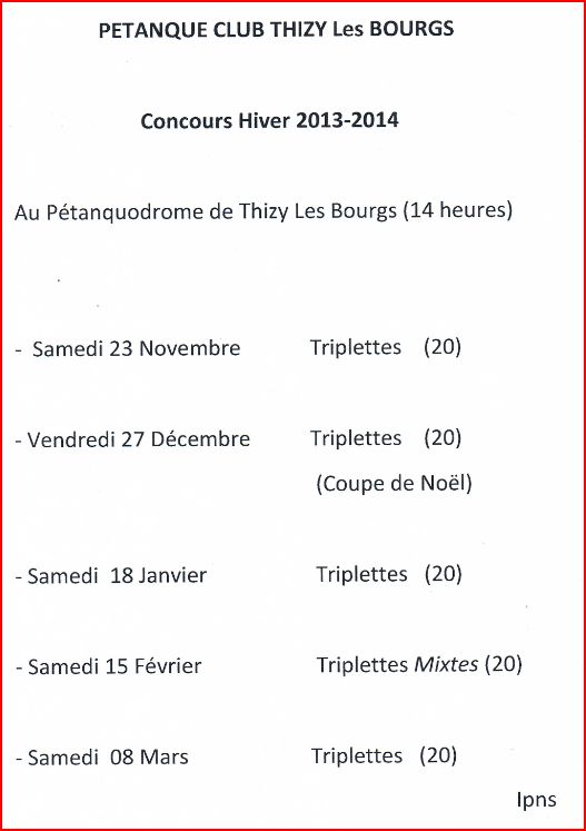 Concours Hivers 2013/2014 pétanque club Thizy les bourgs Concours Hivers 2013/2014 pétanque club Thizy les bourgs