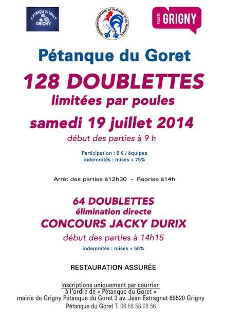 Concours 128 doublettes et  64 doublettes à la mémoire de Jacky Durix le samedi 19 juillet 2014 Pétanque le goret