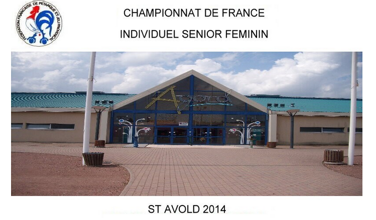 Résultats des Championnats de France Tête à tête féminine 2014 Saint Avold (57) Résultats des Championnats de France Tête à tête féminine 2014 Saint Avold (57)
