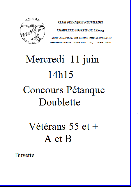 Concours Pétanque Mercredi  11 juin 2014 CLUB PETANQUE NEUVILLOIS  14h15