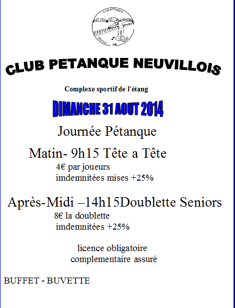 Concours dimanche 31 août 2014 Complexe sportif de l'étang  club pétanque neuvillois