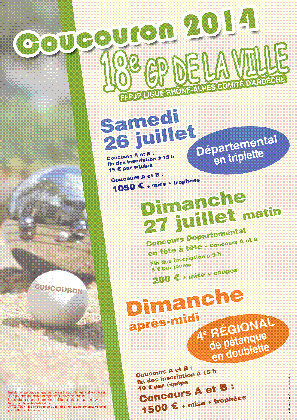 Les trois concours (dont un régional) qui auront lieu à Coucouron (07) le 26 et 27 juillet 2014 Les trois concours (dont un régional) qui auront lieu à Coucouron (07) le 26 et 27 juillet 2014