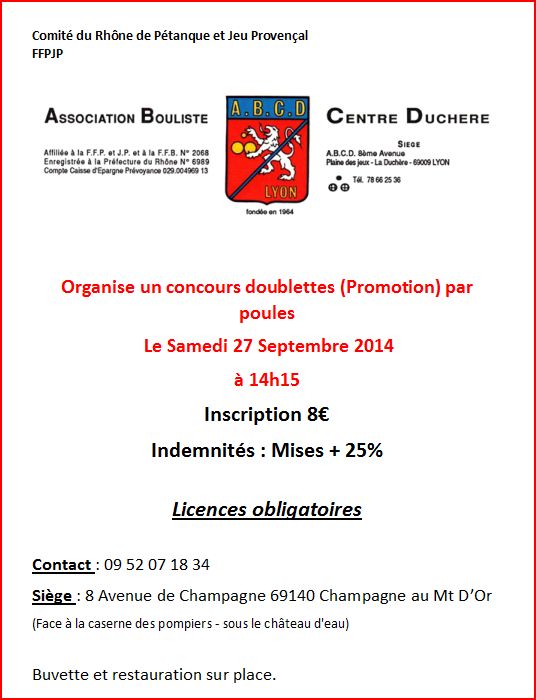 Concours doublettes (Promotion) par poules  Le Samedi 27 Septembre 2014 à 14h15