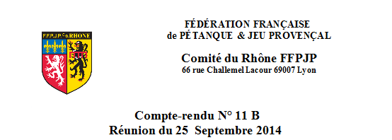 Compte-rendu N° 11 B Réunion du 25  Septembre 2014