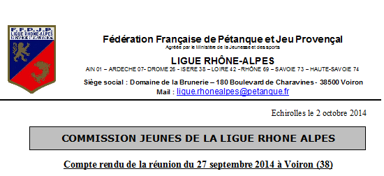 COMMISSION JEUNES DE LA LIGUE RHÔNE ALPES  Compte rendu de la réunion du 27 septembre 2014 à Voiron (38)