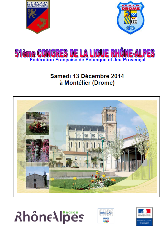 51ème CONGRES de la LIGUE RHÔNE-ALPES SAMEDI 13 DÉCEMBRE 2014