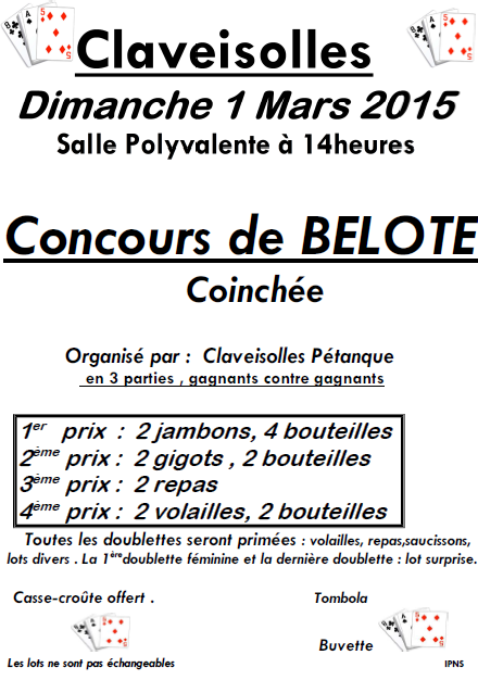 Concours de belote du Club     “CLAVEISOLLES PETANQUE”     Le Dimanche  01 mars 2015 à 14 heures à Claveisolles