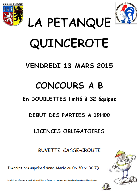 Concours en doublettes le vendredi 13 mars 2015 à QUINCIEUX