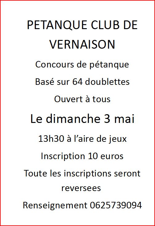 Concours de pétanque Basé sur 64 doublettes dimanche 3 mai 2015  PÉTANQUE CLUB DE VERNAISON