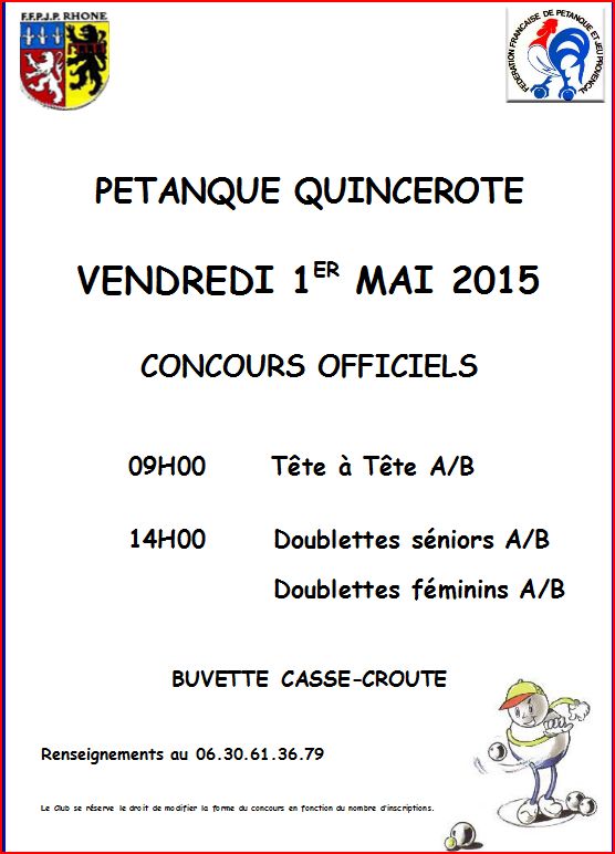 Concours le vendredi 01 mai 2015  La Pétanque Quincerote